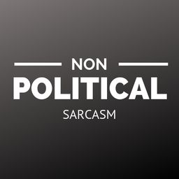 Non Political Sarcasm | Wrytin