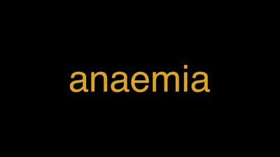 Meaning of Anaemia in Hindi - हिंदी में मतलब | Wrytin