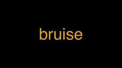 Meaning of Bruise in Hindi - हिंदी में मतलब | Wrytin