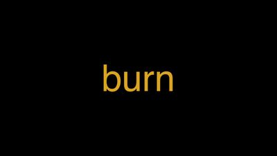Meaning of Burn in Hindi - हिंदी में मतलब | Wrytin