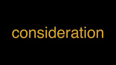 Meaning of Consideration in Hindi - हिंदी में मतलब | Wrytin