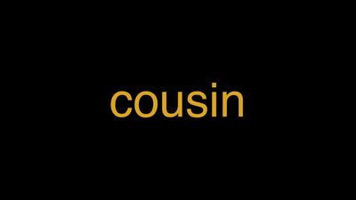 Meaning of Cousin in Hindi - हिंदी में मतलब | Wrytin