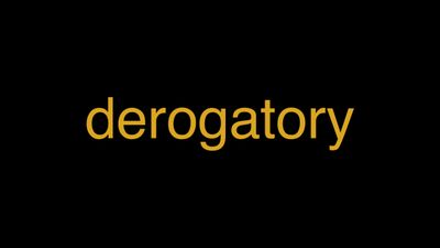 Meaning of Derogatory in Hindi - हिंदी में मतलब | Wrytin