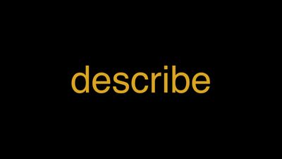 Meaning of Describe in Hindi - हिंदी में मतलब | Wrytin