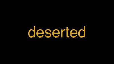 Meaning of Deserted in Hindi - हिंदी में मतलब | Wrytin