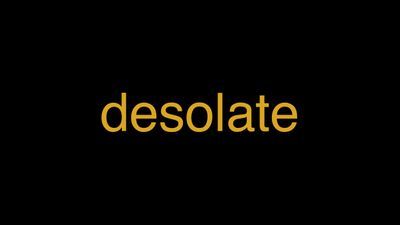 Meaning of Desolate in Hindi - हिंदी में मतलब | Wrytin