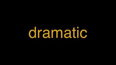 Meaning of Dramatic in Hindi - हिंदी में मतलब | Wrytin