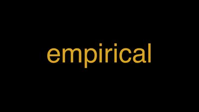 Meaning of Empirical in Hindi - हिंदी में मतलब | Wrytin