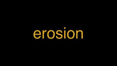 Meaning of Erosion in Hindi - हिंदी में मतलब | Wrytin