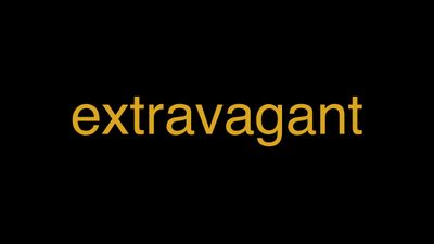 Meaning of Extravagant in Hindi - हिंदी में मतलब | Wrytin