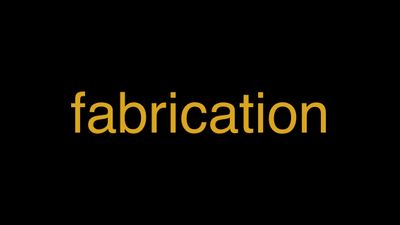 Meaning of Fabrication in Hindi - हिंदी में मतलब | Wrytin