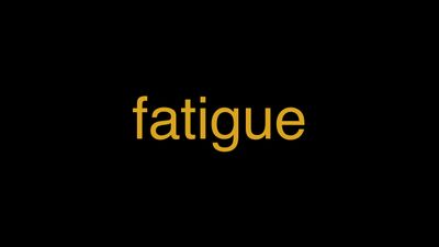Meaning of Fatigue in Hindi - हिंदी में मतलब | Wrytin