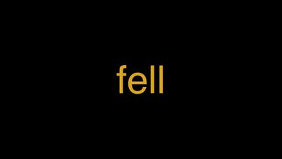 Meaning of Fell in Hindi - हिंदी में मतलब | Wrytin