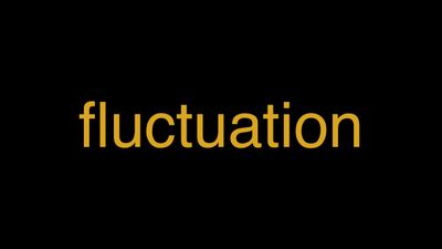 Meaning of Fluctuation in Hindi - हिंदी में मतलब | Wrytin