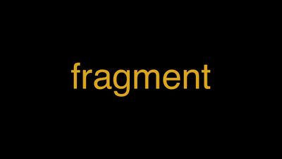 Meaning of Fragment in Hindi - हिंदी में मतलब | Wrytin