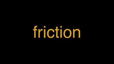 Meaning of Friction in Hindi - हिंदी में मतलब | Wrytin