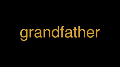 Meaning of Grandfather in Hindi - हिंदी में मतलब | Wrytin