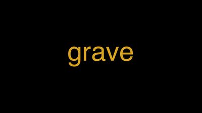 Meaning of Grave in Hindi - हिंदी में मतलब | Wrytin