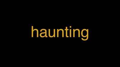Meaning of Haunting in Hindi - हिंदी में मतलब | Wrytin
