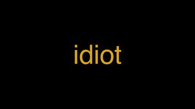 Meaning of Idiot in Hindi - हिंदी में मतलब | Wrytin