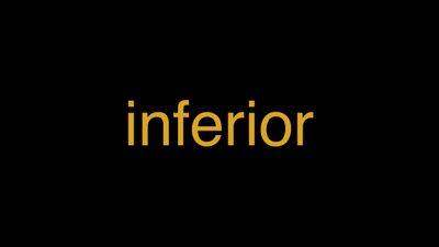 Meaning of Inferior in Hindi - हिंदी में मतलब | Wrytin