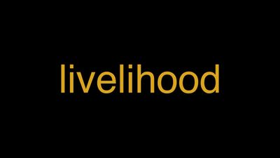 Meaning of Livelihood in Hindi - हिंदी में मतलब | Wrytin