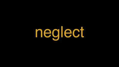 Meaning of Neglect in Hindi - हिंदी में मतलब | Wrytin