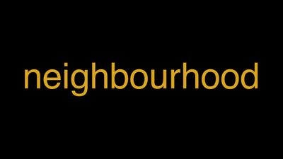 Meaning of Neighbourhood in Hindi - हिंदी में मतलब | Wrytin