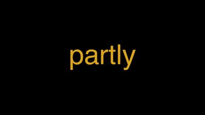 Meaning of Partly in Hindi - हिंदी में मतलब | Wrytin