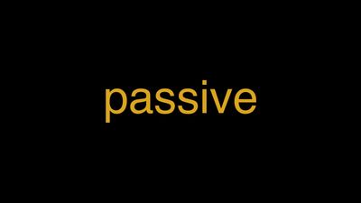 Meaning of Passive in Hindi - हिंदी में मतलब | Wrytin