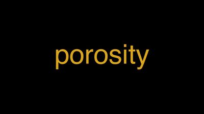 Meaning of Porosity in Hindi - हिंदी में मतलब | Wrytin