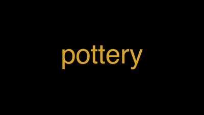 Meaning of Pottery in Hindi - हिंदी में मतलब | Wrytin