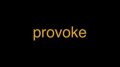 Meaning of Provoke in Hindi - हिंदी में मतलब | Wrytin