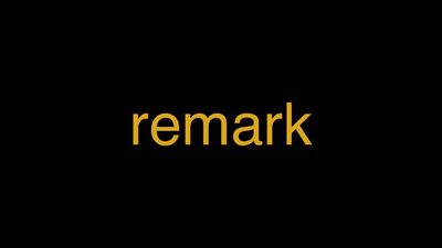 Meaning of Remark in Hindi - हिंदी में मतलब | Wrytin