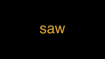 Meaning of Saw in Hindi - हिंदी में मतलब | Wrytin