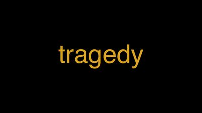 Meaning of Tragedy in Hindi - हिंदी में मतलब | Wrytin