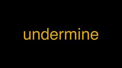 undermine meaning