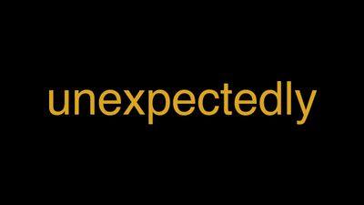 Meaning of Unexpectedly in Hindi - हिंदी में मतलब | Wrytin