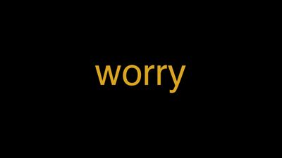 Meaning of Worry in Hindi - हिंदी में मतलब | Wrytin