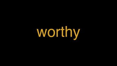 Meaning of Worthy in Hindi - हिंदी में मतलब | Wrytin