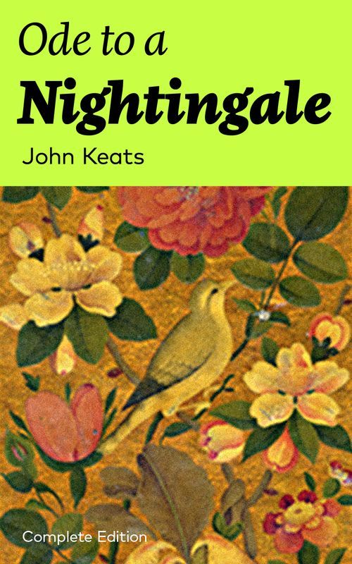 Ode To A Nightingale By John Keats Wrytin