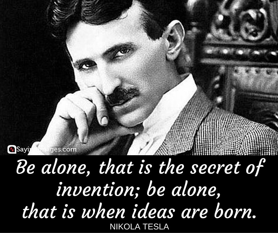 Best Quotes Of Nicola Tesla | Wrytin